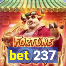 bet 237